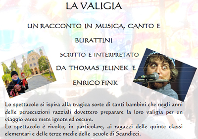 La valigia - un racconto in musica, canto e burattini scritto e interpretato da Thomas Jelinek e Enrico Fink